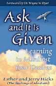 Ask and It Is Given by Abraham-Hicks