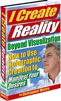 I Create Reality - Beyond Visualization